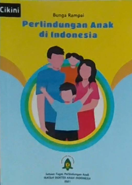 Bunga rampai perlindungan anak di Indonesia
