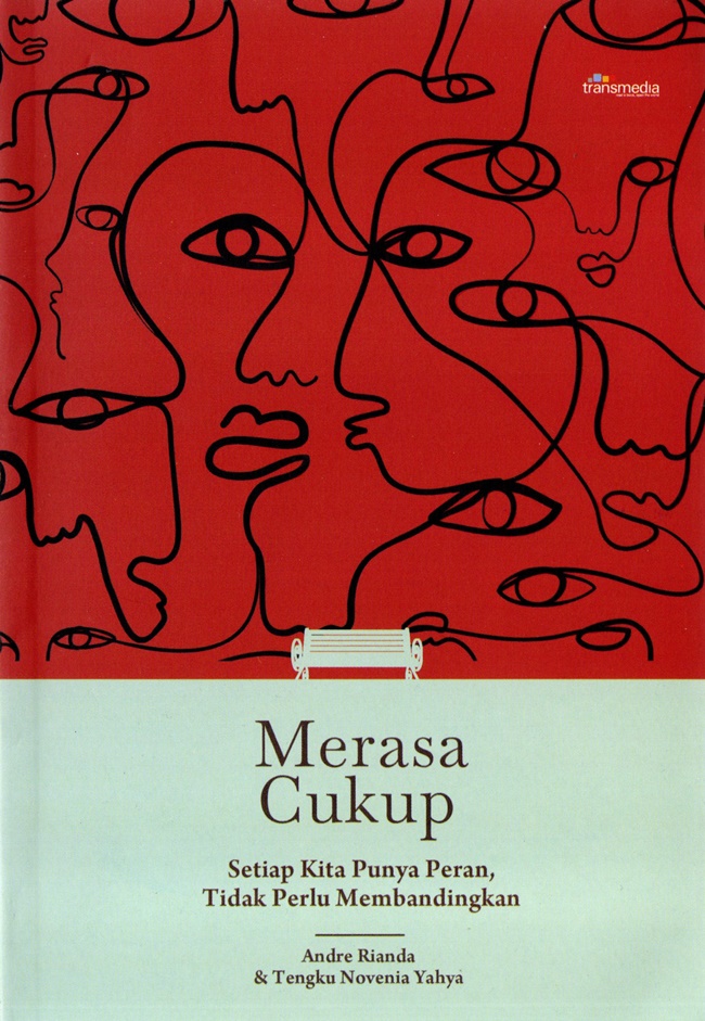 Merasa cukup : setiap kita punya peran, tidak perlu membandingkan