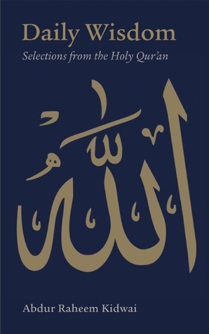 Daily wisdom : selections from the holy qur'an