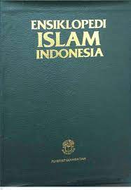Ensiklopedi islam Indonesia : Jilid 1 ( A-H )