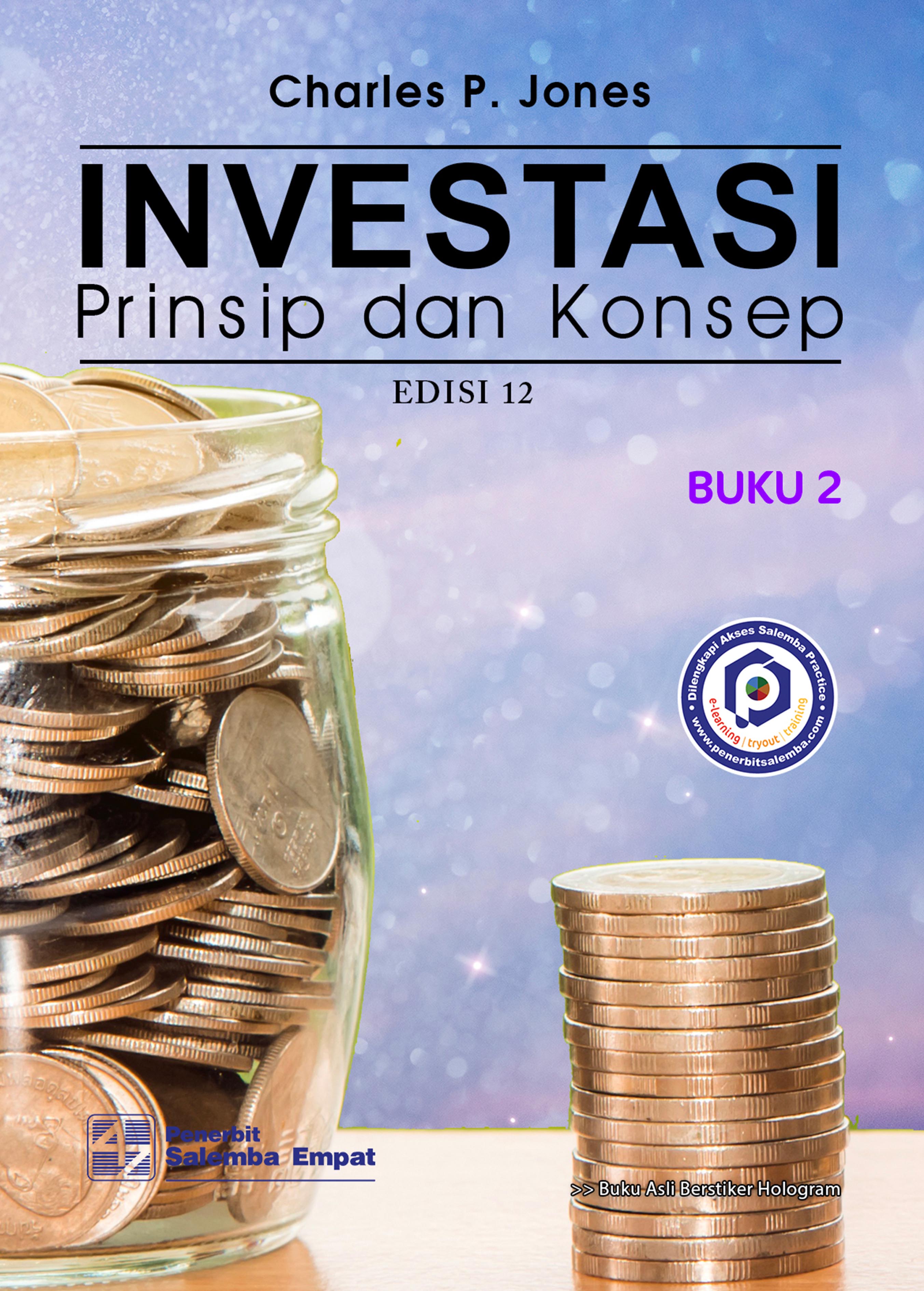 Investasi :  prinsip dan konsep / Charles P. Jones; penerjemah, Catur Sasongko