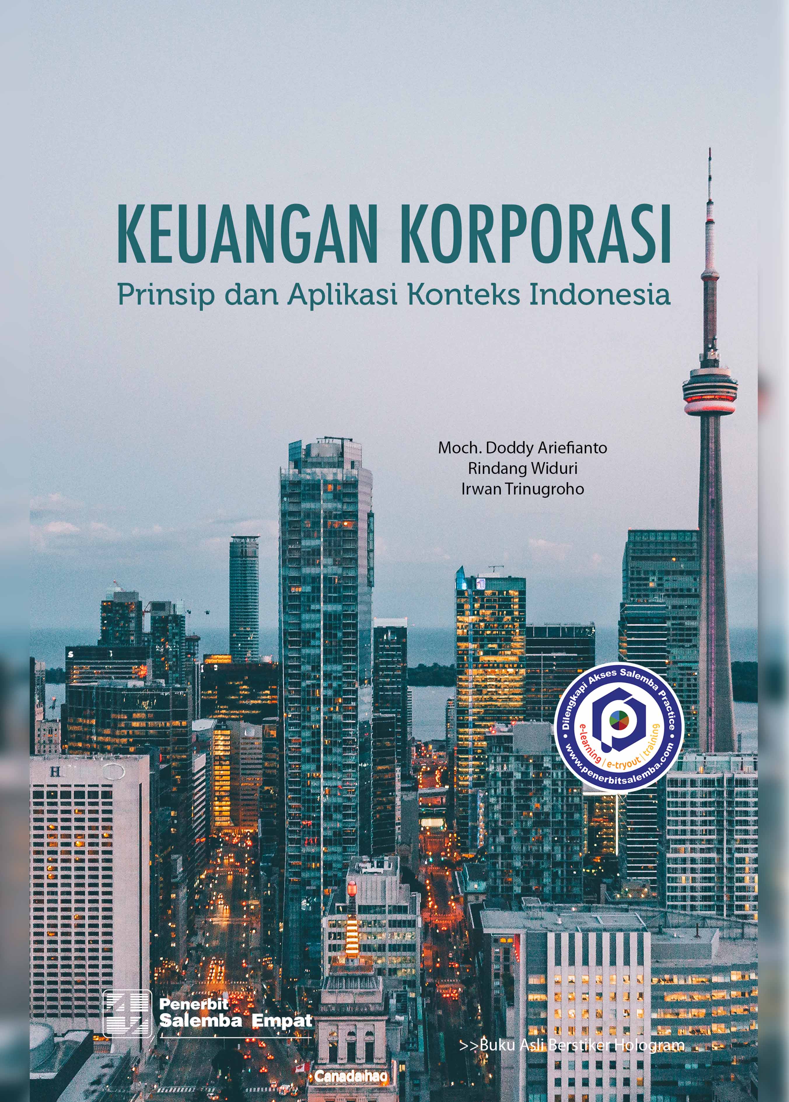 Keuangan korporasi :  prinsip dan aplikasi konteks Indonesia / Moch. Doddy Ariefianto, Rindang Widuri, Irwan Trinugroho