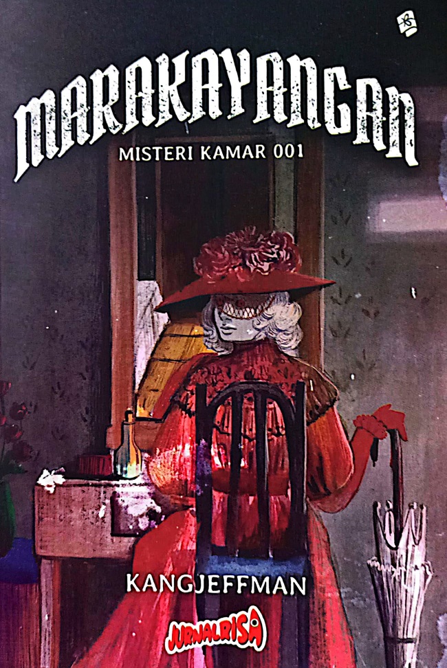 Marakayangan: misteri kamar 001