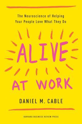 Alive at work