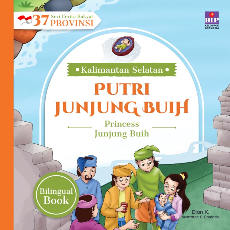 Kalimantan Selatan : Putri Junjung Buih = Kalimatan Selatan : Princess Junjung Buih