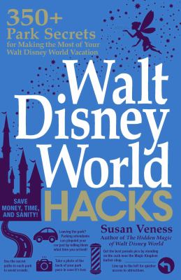 Walt disney world hacks