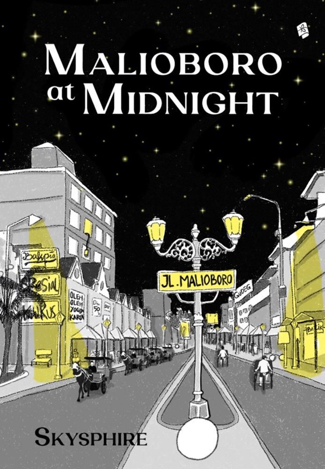 Malioboro at midnight / Skysphire; penyunting, Nomena Titi Sandra, Prisca Noasta