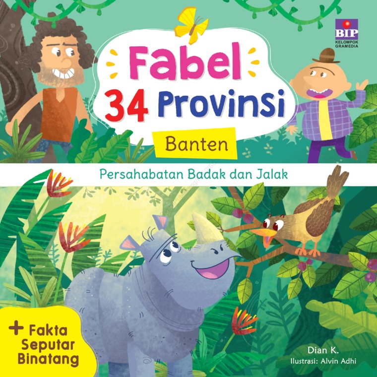 Fabel 34 provinsi : Banten - persahabatan badak dan jalak