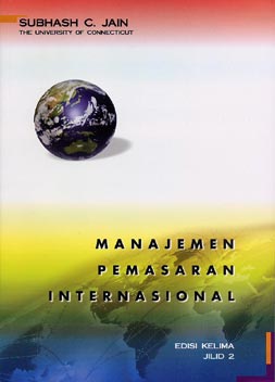 Manajemen pemasaran internasional / Subhash C Jain;editor: Sumiharti, Yati