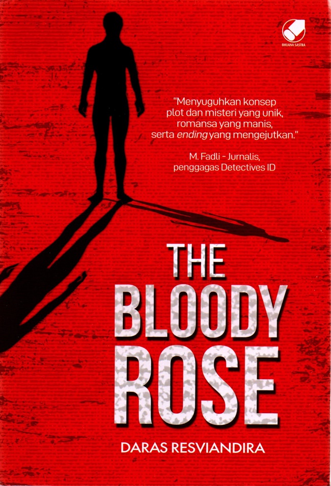 The bloody rose