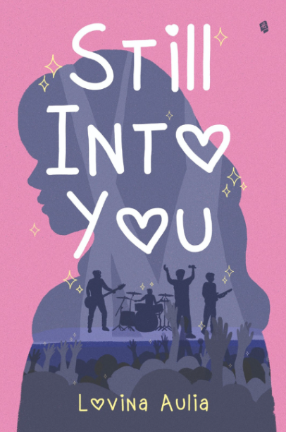 Still into you / Lovina Aulia ; penyunting, Any Alaine