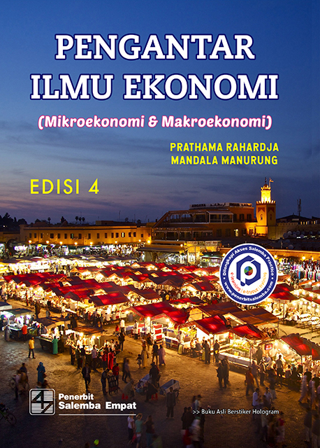 Pengantar ilmu ekonomi : mikroekonomi & makroekonomi edisi 4