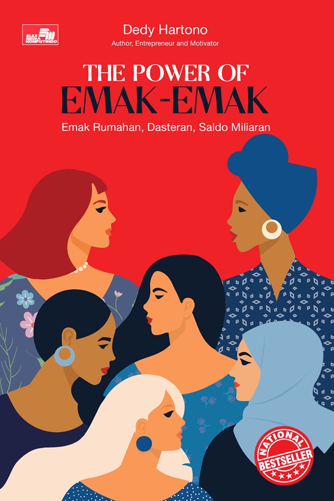 The power of emak-emak : emak rumahan, dasteran, saldo miliaran