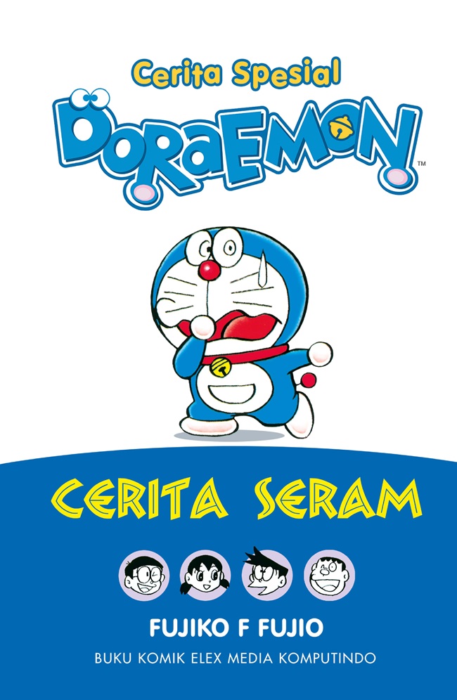 Cerita spesial doraemon: cerita seram / Fujiko.F.Fujio, editor; Niken, alih bahasa; E. P. Armanda, desain sampul; Erson