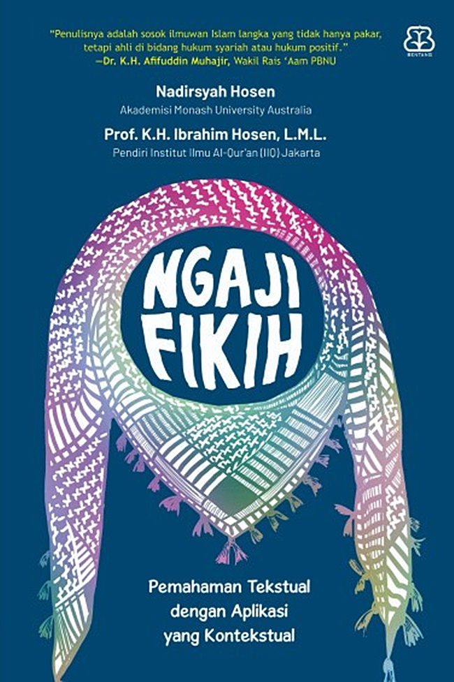 Ngaji fikih : pemahaman tekstual dengan aplikasi yang kontekstual