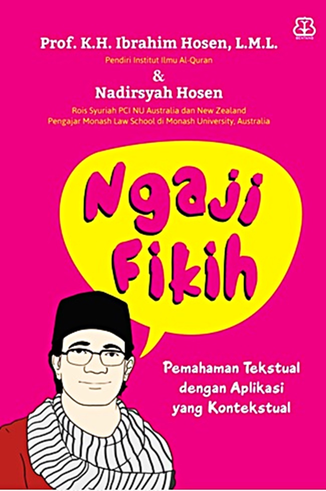 Ngaji fikih : pemahaman tekstual dengan aplikasi yang kontekstual