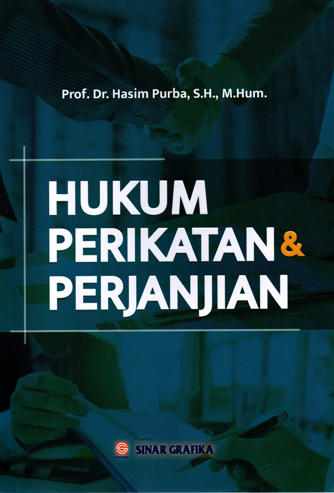 Hukum perikatan dan perjanjian / Hasim Purba; Penyunting, Tarmizi