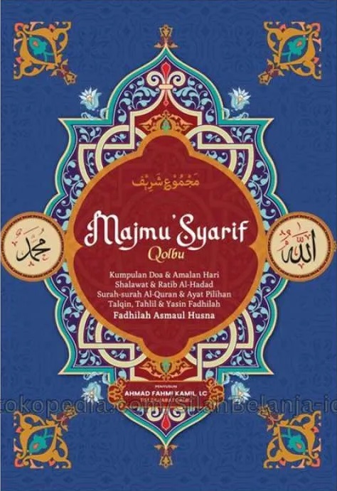 Majmu syarif qolbu (biru) hardcover / Ahmad Fahmi Kamil, LC, Bayu A.N.