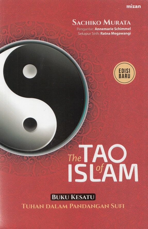 The tao of Islam : Tuhan dalam pandangan sufi