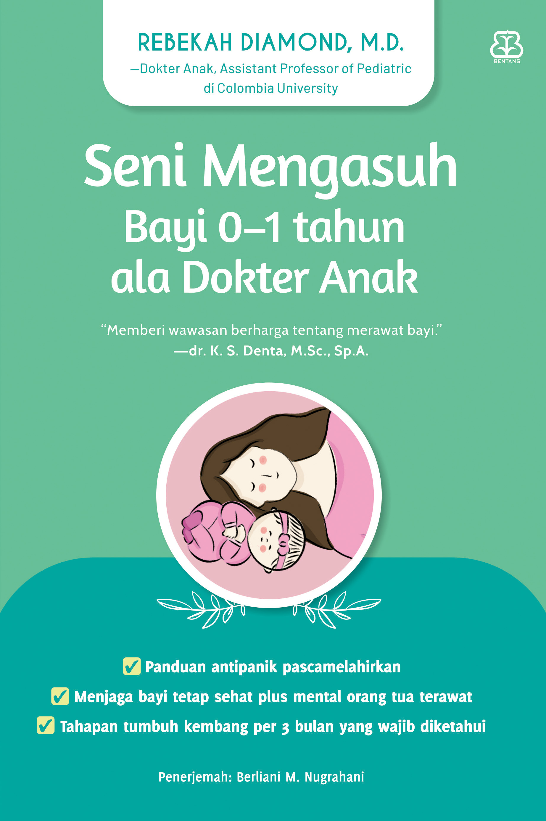 Seni mengasuh bayi 0-1 tahun ala dokter anak