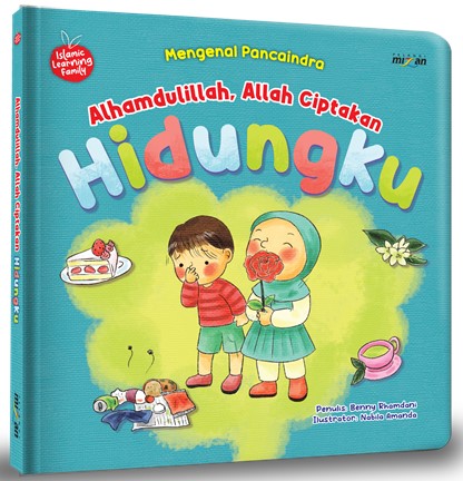 Alhamdulillah, Allah ciptakan hidungku