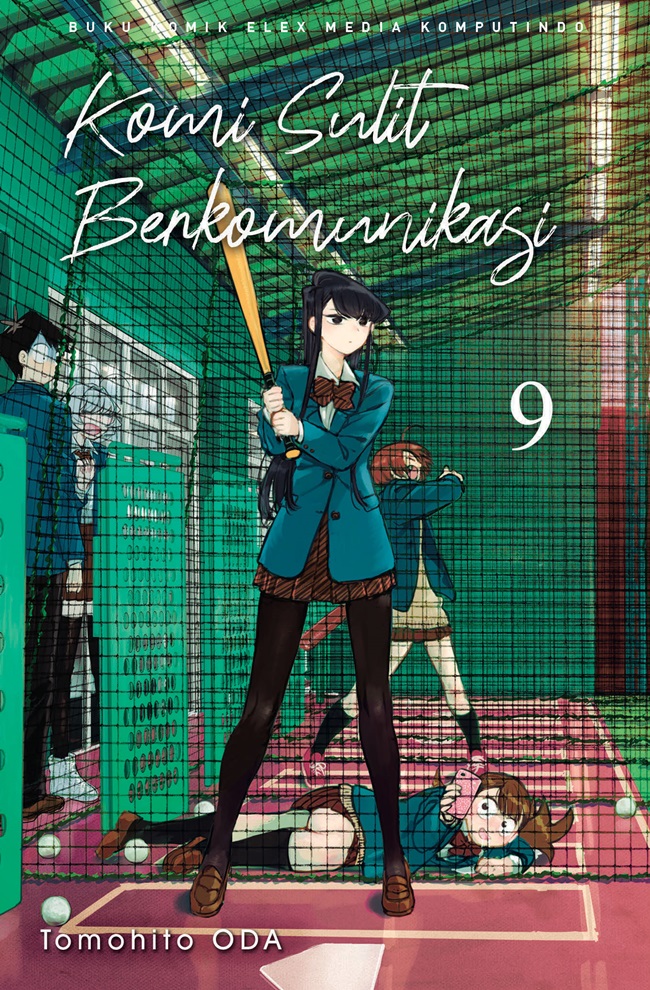 Komi sulit berkomunikasi 9 / Tomohito Oda ; penerjemah, Milka ; editor, Adisti