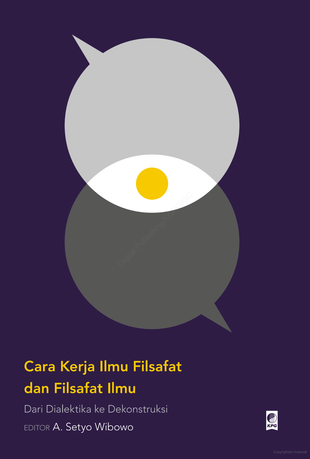 Cara kerja ilmu filsafat dan filsafat ilmu : dari dialektika ke dekonstruksi