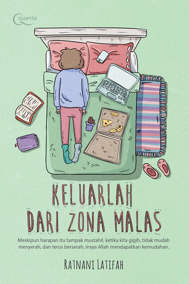 Keluarlah dari zona malas
