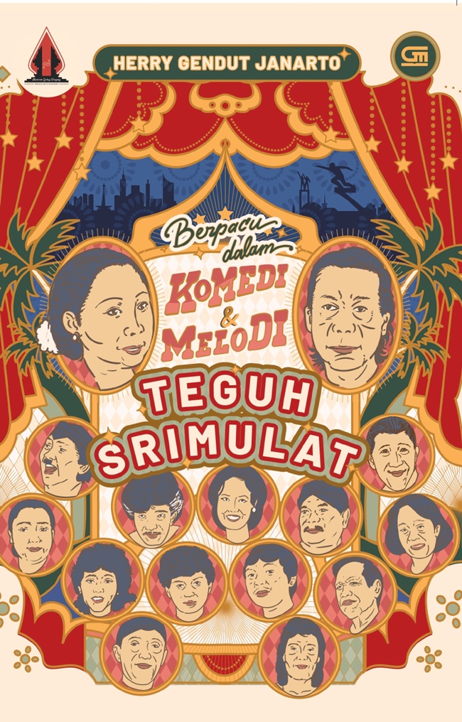 Teguh srimulat :  berpacu dalam komedi & melodi / Herry Gendut Janarto