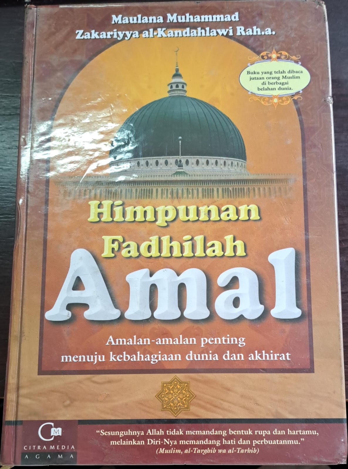 Himpunan fadhilah amal : Amalan-amalan penting menuju kebahagiaan dunia dan akhirat