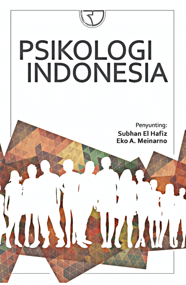 Psikologi Indonesia / Penyunting, Subhan El Hafiz, Eko A. Meinarno
