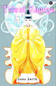 Tale of kaguya 5 / Chiho Saito ; alih bahasa, Lanny ; editor, Tari