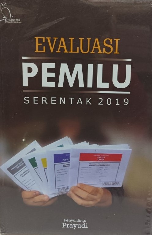 Evaluasi pemilu serentak 2019