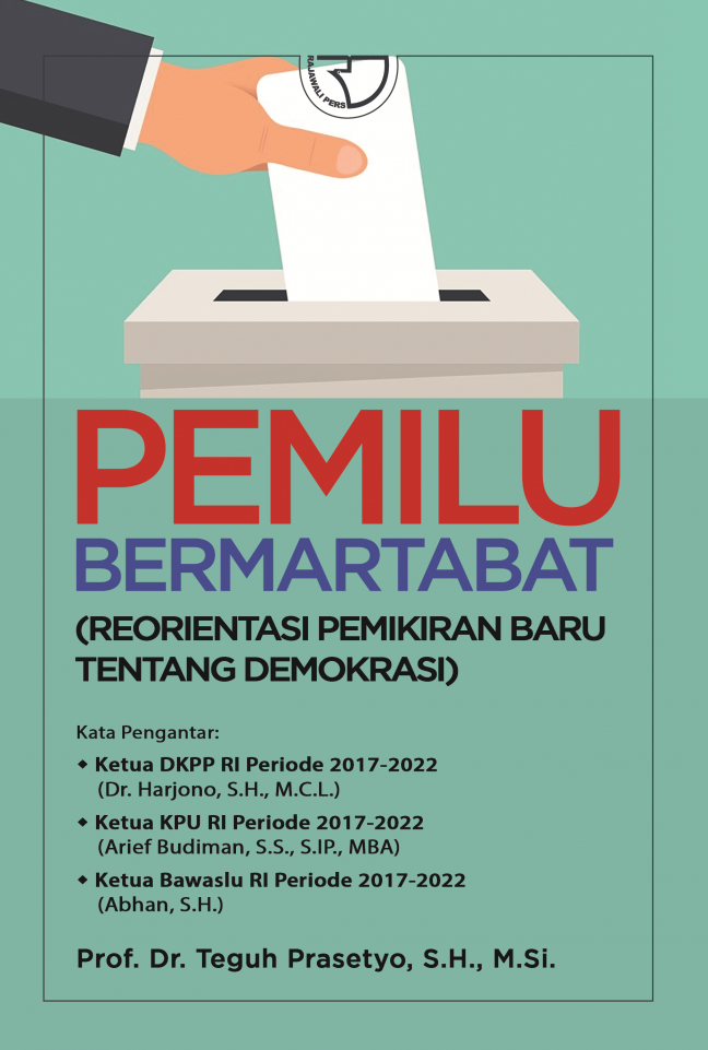 Pemilu bermartabat (reorientasi pemikiran baru tentang demokrasi)