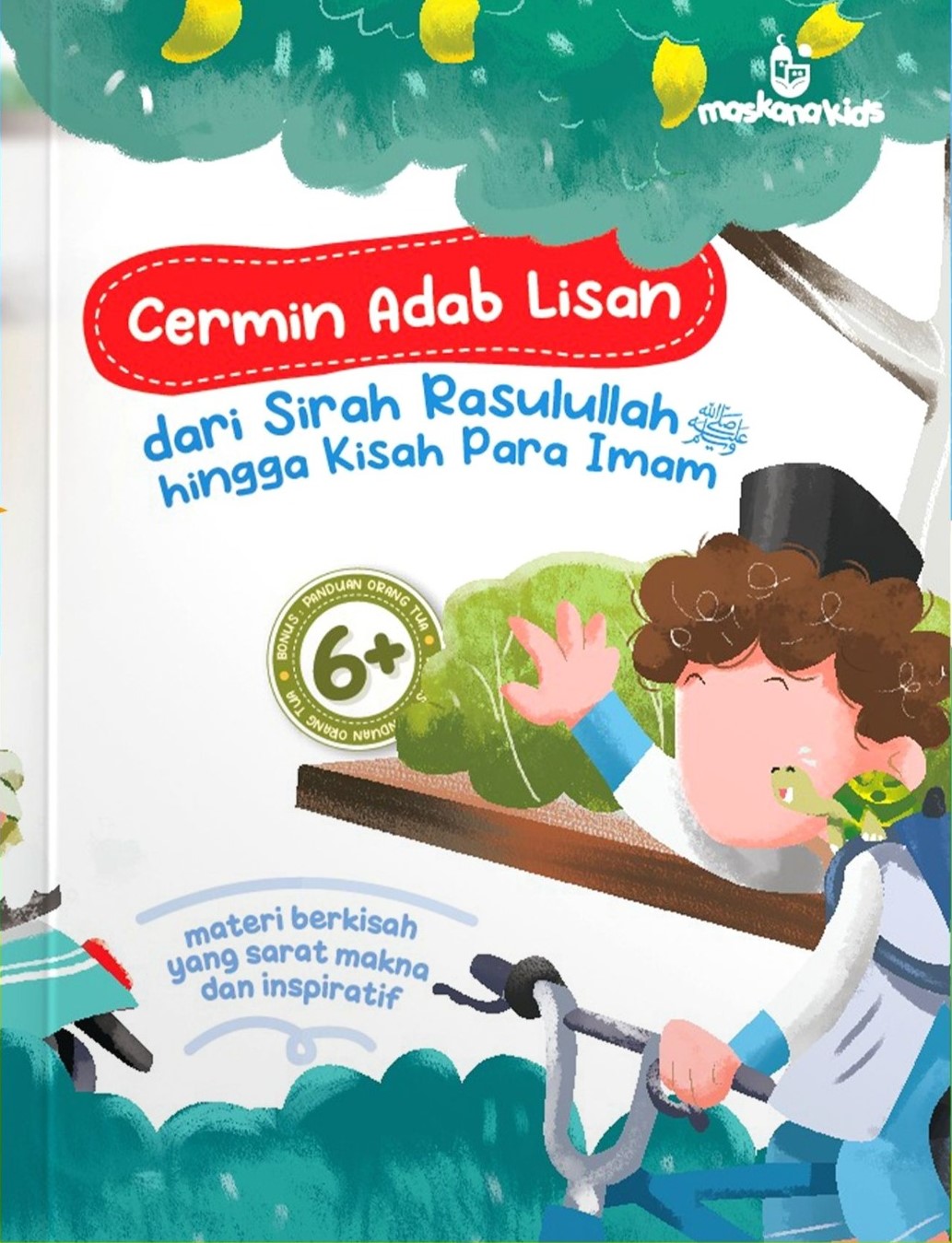 Cermin adab lisan : dari sirah Rasulullah Shallallahu `alaihi Wa Sallam hingga kisah para imam