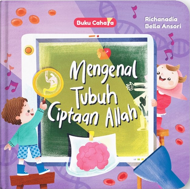 Mengenal tubuh ciptaan Allah
