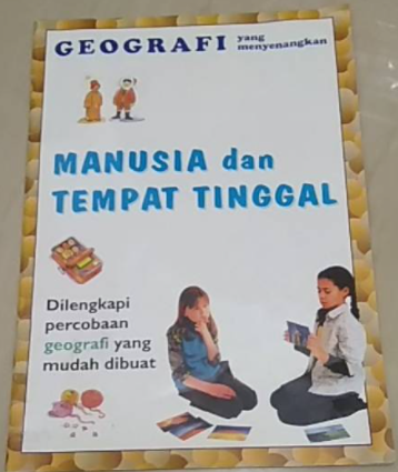 Manusia Dan Tempat Tinggal