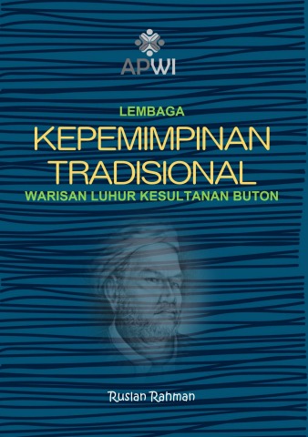 Lembaga kepemimpinan tradisional warisan luhur kesultanan Buton