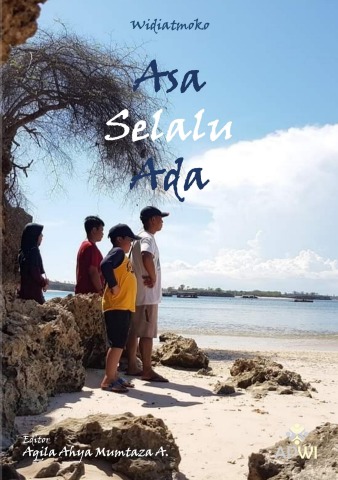 Asa selalu ada