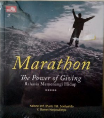 Marathon the power of giving : Rahasia memenangi hidup