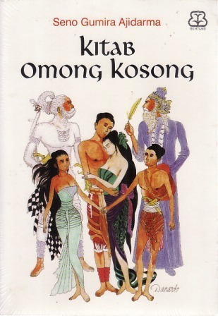 Kitab omong kosong / Seno Gumira Ajidarma; penyunting, Ika Yuliana Kurniasih