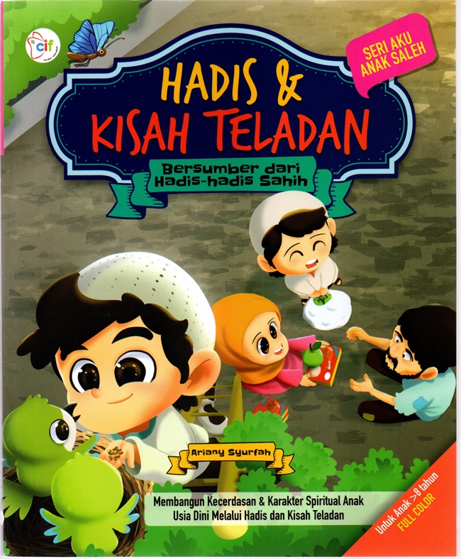 Hadis & kisah teladan : bersumber dari hadis-hadis sahih