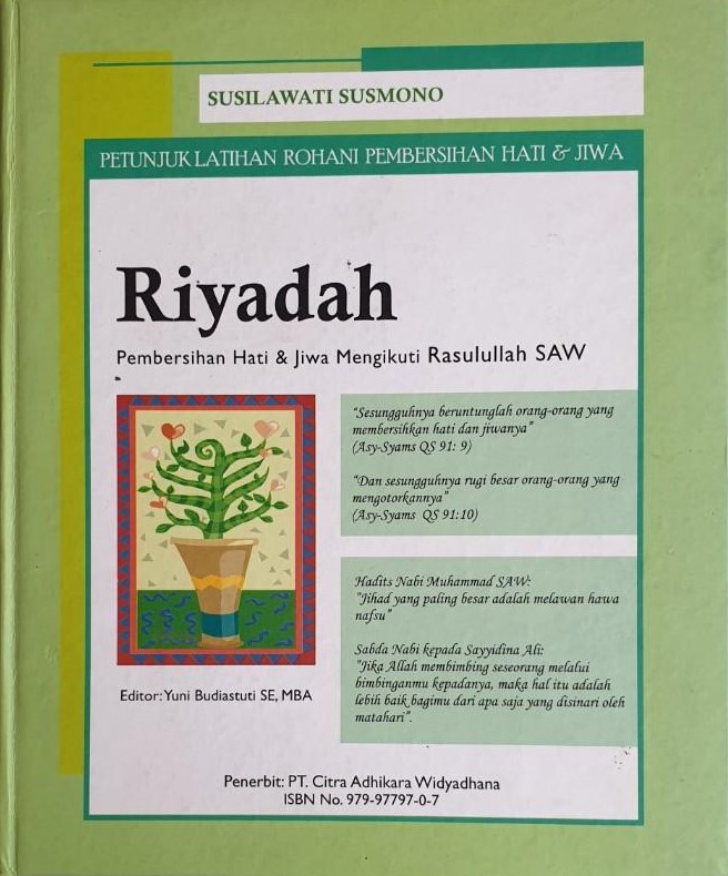 Riyadah : pembersihan hati dan jiwa mengikuti Rasulullah SAW