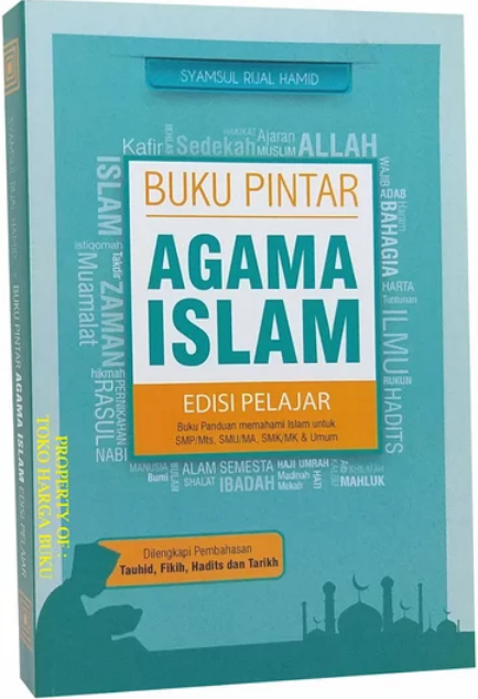 Buku pintar agama islam : edisi pelajar