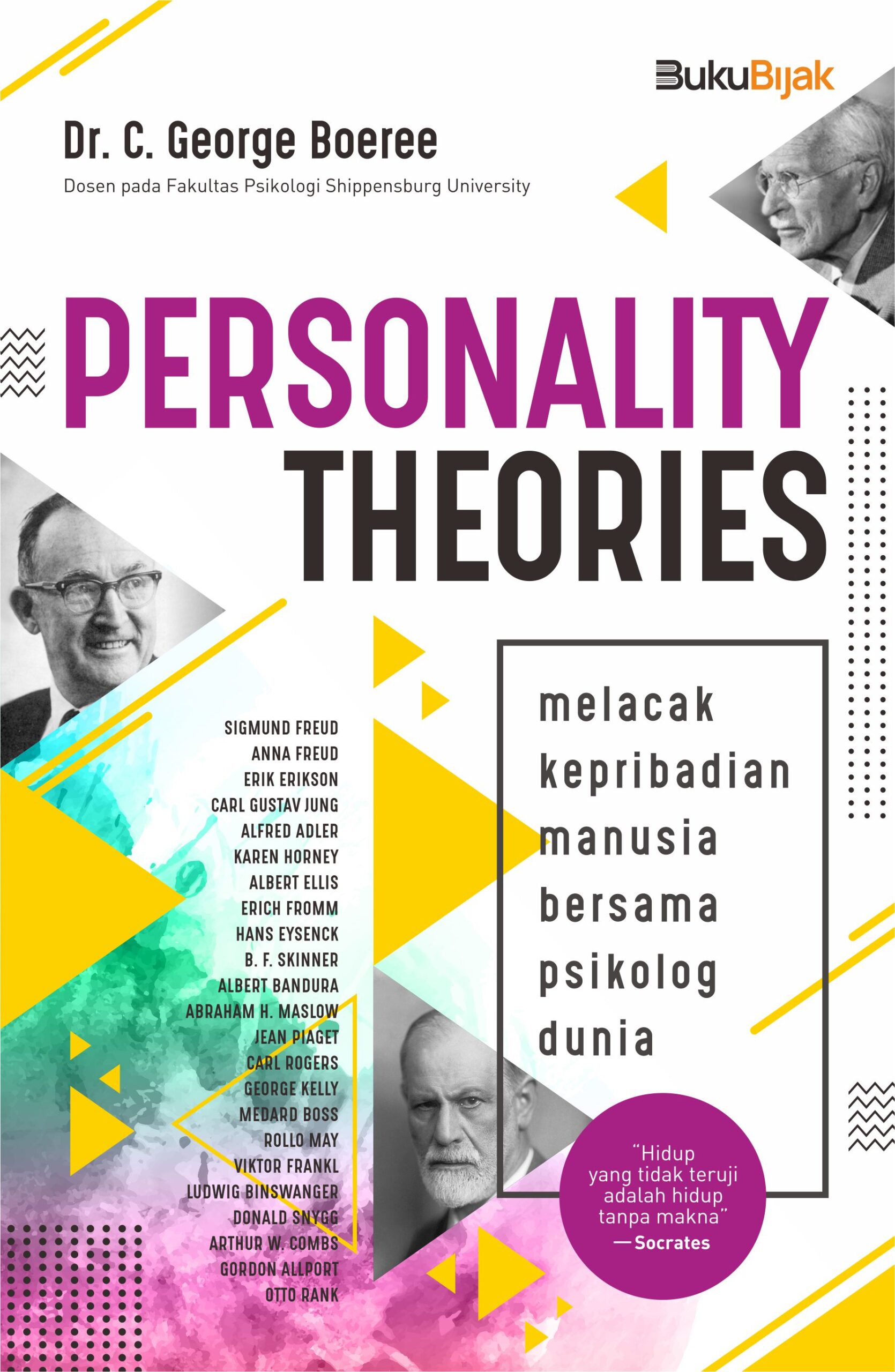 Personality theories : melacak kepribadian manusia bersama psikolog dunia