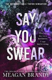 Say you swear