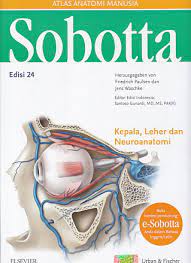 Sobotta atlas anatomi manusia : kepala, leher, dan neuroanatomi