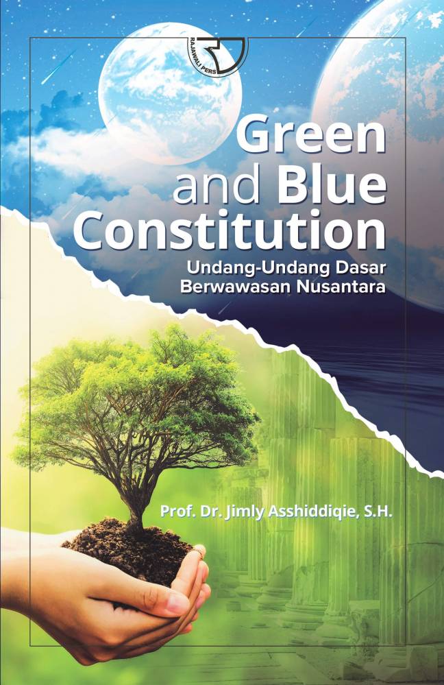 Green and blue construction : undang-undang dasar berwawasan nusantara