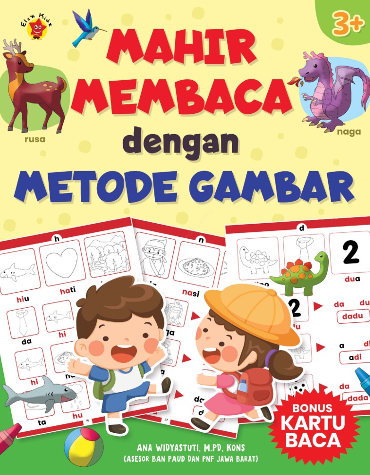 Mahir membaca dengan metode gambar / Ana Widyastuti
