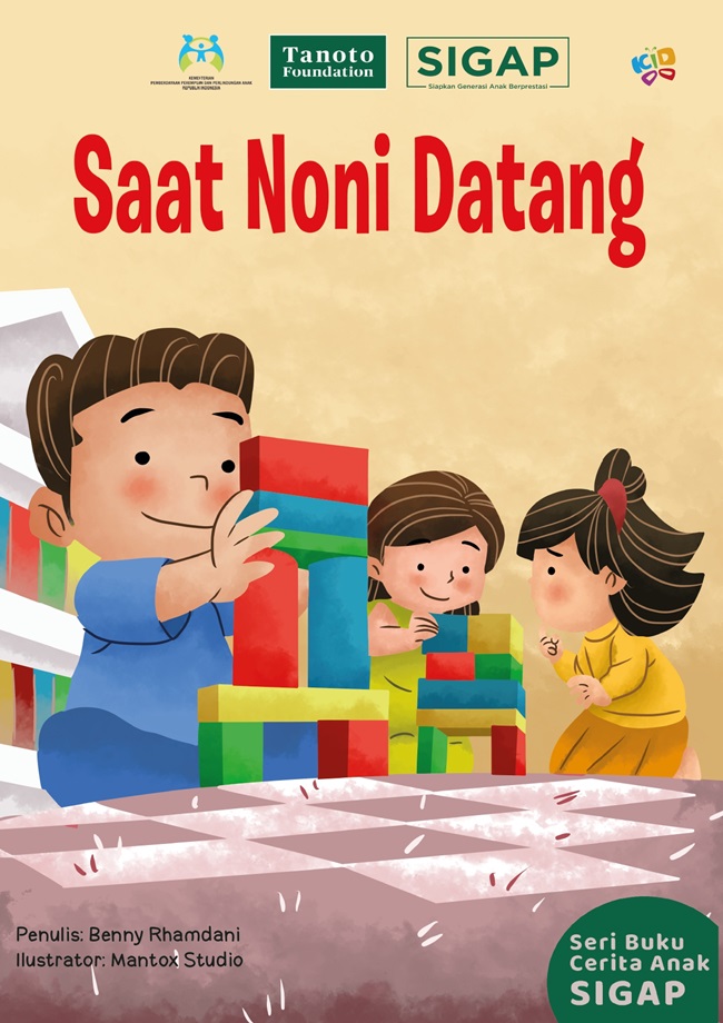 Saat Noni datang